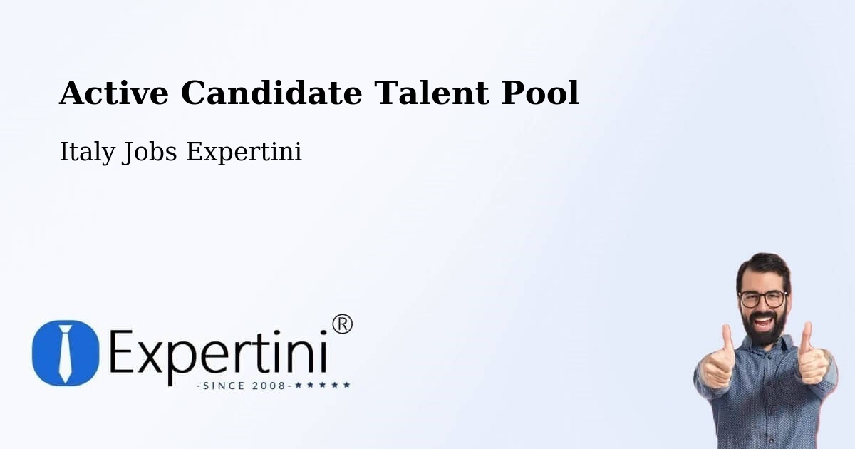 Active Candidate Talent Pool - Italy Jobs Expertini