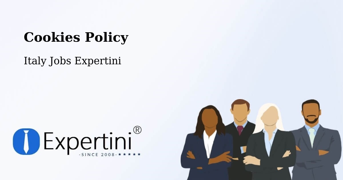 Cookies Policy - Italy Jobs Expertini