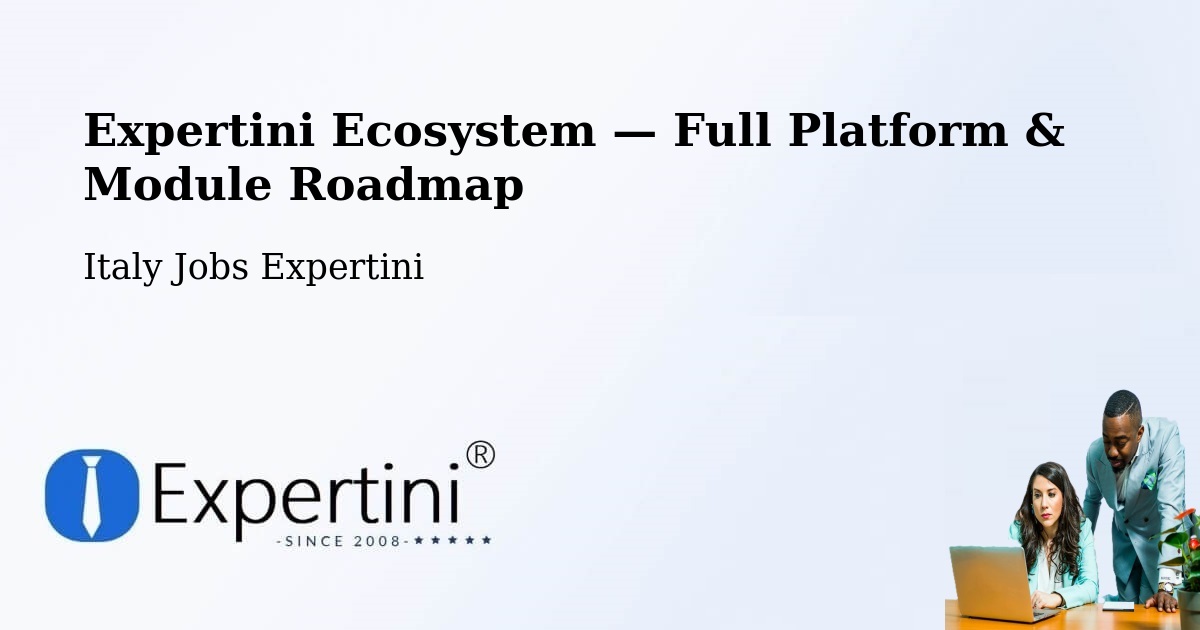 Expertini Ecosystem — Full Platform & Module Roadmap – Settime