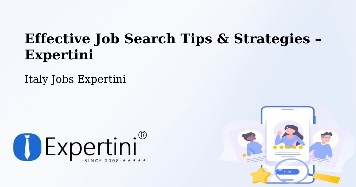 Job Search Tips & Strategies for Job Seekers – Settime - Settime, Italy Jobs Expertini