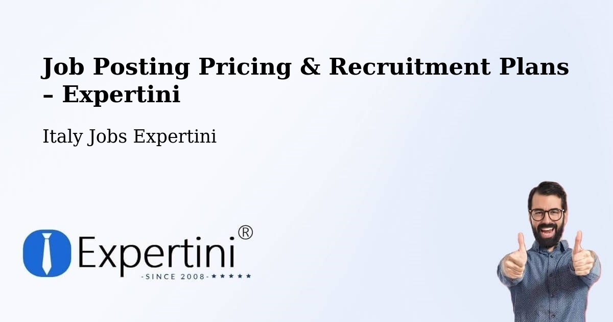 Job Posting Pricing & Recruitment Plans – Settime - Settime, Italy Jobs Expertini